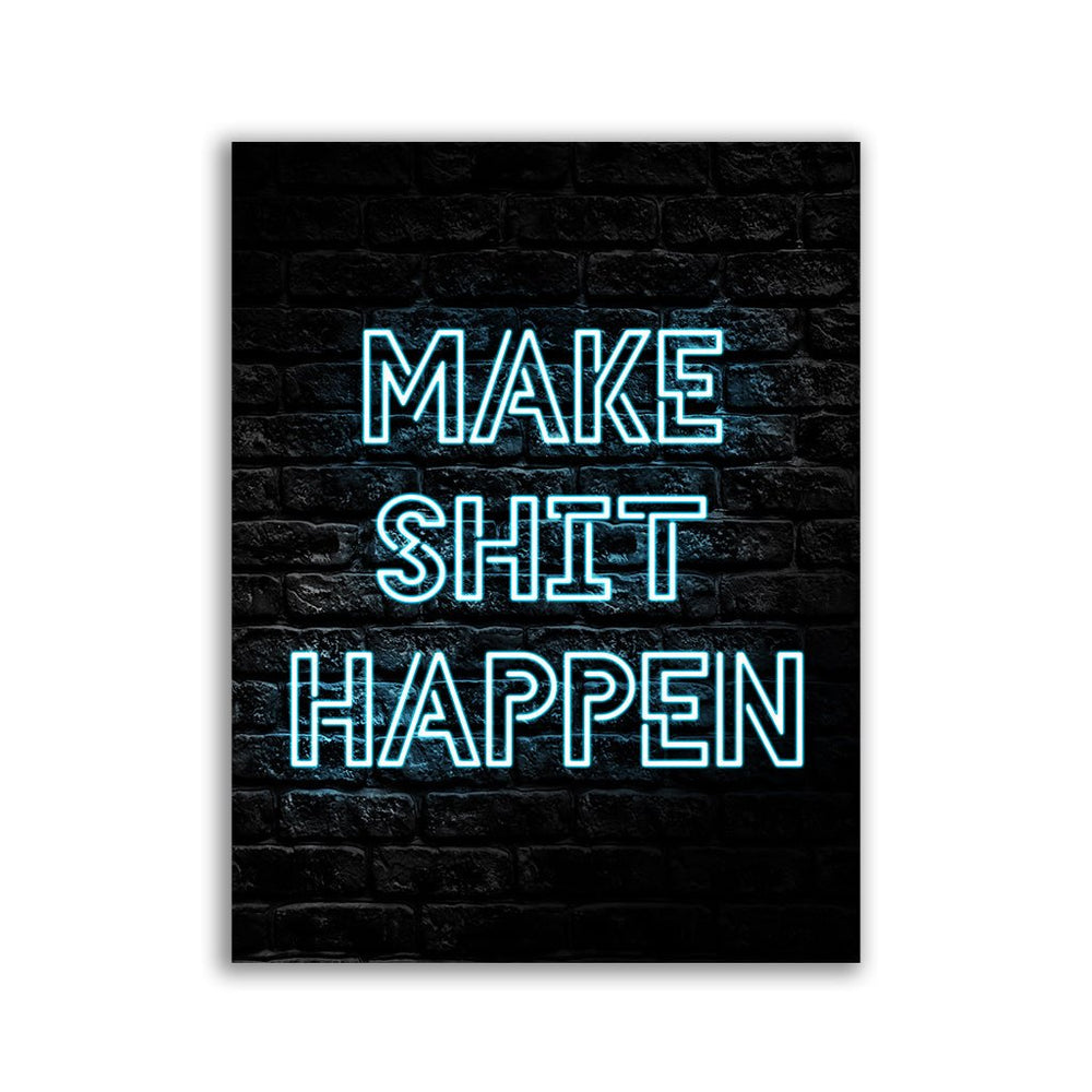 "Make Shit Happen" - Affengeile Bilder